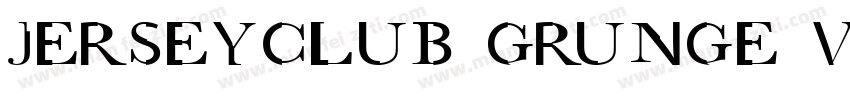JERSEYCLUB GRUNGE VE字体转换